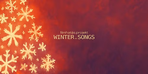 WINTER SONGS | FILMHAT\u00c1S | advent | kar\u00e1csony | t\u00e9l