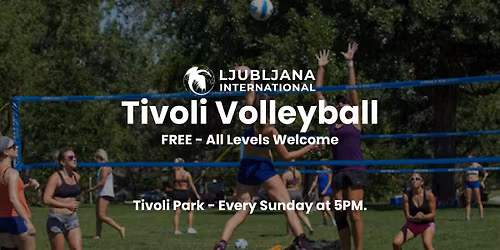 \ud83c\udf0dLjubljana International Tivoli Volleyball \ud83c\udfd0\u2600\ufe0f