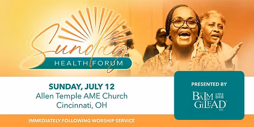 Sunday Health Forum - Cincinnati, OH