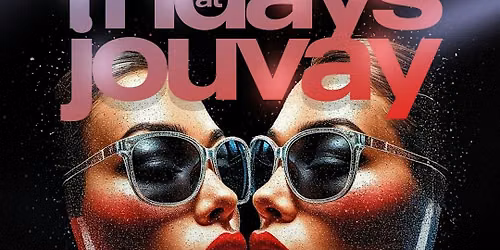 Fridays @ Jouvay Nightclub