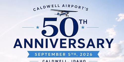 Caldwell Airport's 50th Anniversary Party