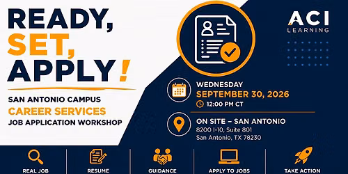 Ready, Set, Apply! San Antonio Campus Career Services Application Workshop