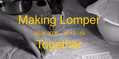 Making Lomper Together