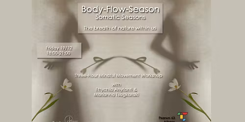 "The Breath of Nature Within us" II, a Mindfull movement workshop