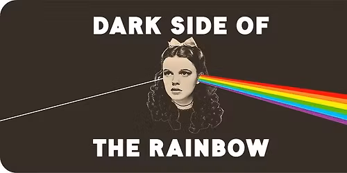 The Dark Side of the Rainbow