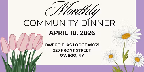 Owego Elks Lodge 1039 Monthly Community Dinner