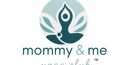 Family Yoga led by Mommy + Me Yoga @ Practice Yoga