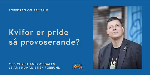 Kvifor er pride s\u00e5 provoserande?