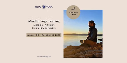 MINDFUL YOGA TRAINING \u2013 Module 2  \u2013  Living the Path: Practice in Everyday Life