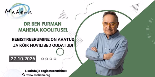Mahena koolitus: Lahenduskesksed v\u00f5imalused vaimse heaolu hoidmisel dr Ben Furmaniga