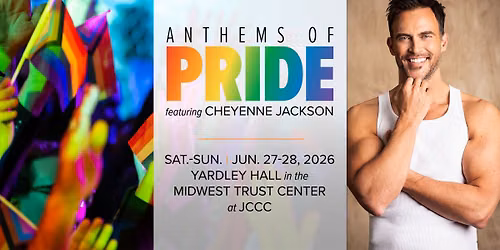 'Anthems of Pride' Featuring Cheyenne Jackson