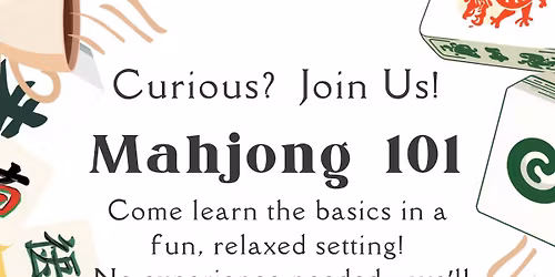 Mahjong 101 - Come Learn With Us