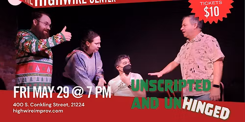 Unscripted and Unhinged: Improv Comedy at The Highwire Center!
