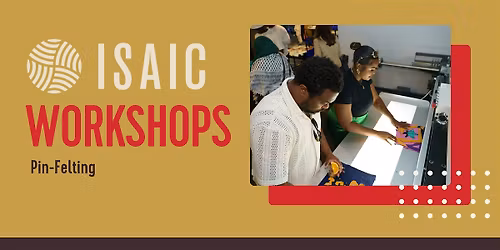 Pin-Felting Workshop