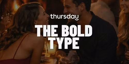 Thursday | The Bold Type | Canton
