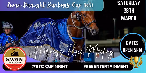 Swan Draught Bunbury Cup 2026 - Harness Racing