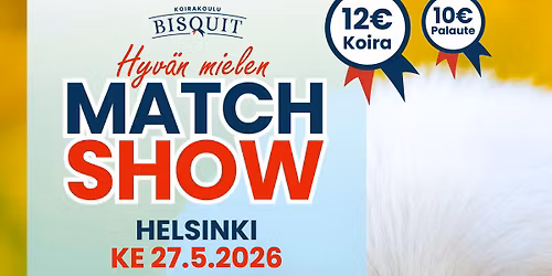 HYV\u00c4N MIELEN YHTEISTY\u00d6 MATCH SHOW