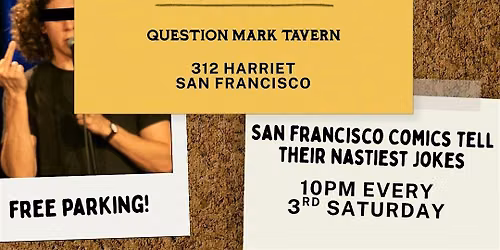 Late Night Comedy at Question Mark Tavern