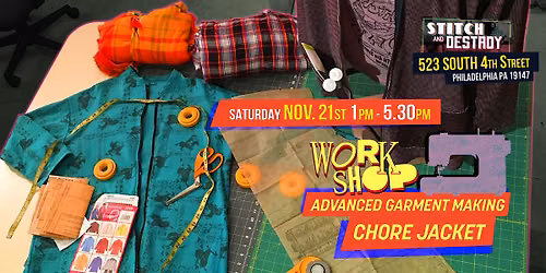 Advanced Garment Making- Chore Jacket