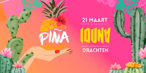 PI\u00d1A - Drachten