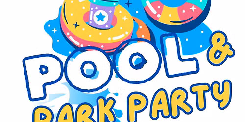 Pool & Park Party