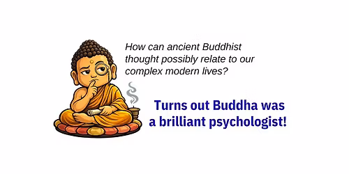 Buddhist Philosophy Meets Modern Psychology