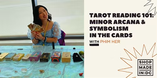 Tarot Reading 101: Minor Arcana and Symbolism in the Cards with Phim Her