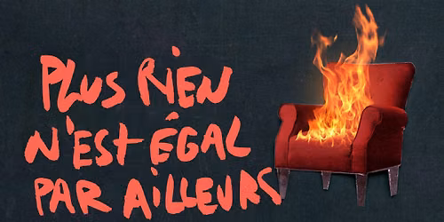Plus rien n\u2019est \u00e9gal par ailleurs : projection et discussion