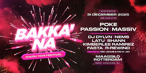 Bakka'Na Owru Yari Festival - woensdag 31 december 2025