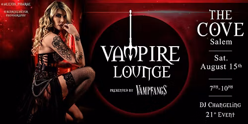 Vampire Lounge - August 15th