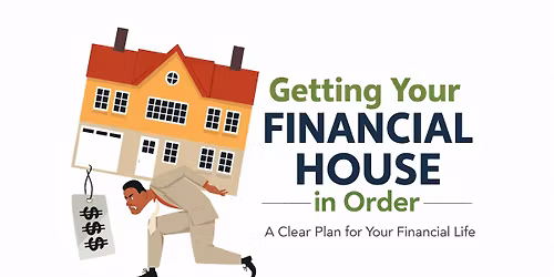Financial Seminar with Jeremy Blewett - Get Your Financial House in Order