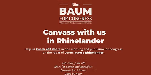 Canvass with us in Rhinelander