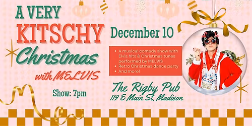 A Very Kitschy Christmas with MELVIS