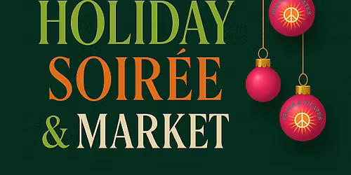 Peace & Pilates Holiday Soir\u00e9e & Market