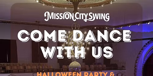 Mission City Swing: Halloween Party & 5th week of the class series!