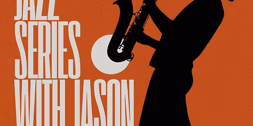 Jazz Series with Jason Schwartz