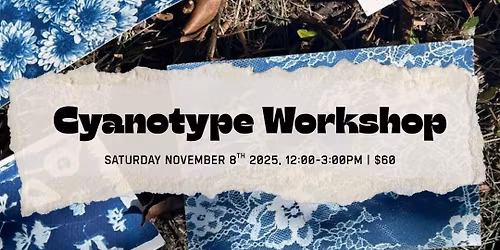 Introduction to Cyanotypes