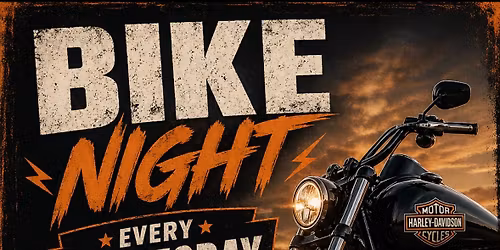 Bike night- every weekdays from 5