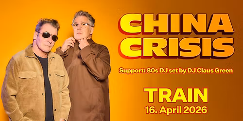 China Crisis \/ TRAIN