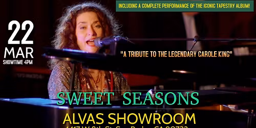 Sweet Seasons (A Tribute to Carole King) Live at Alvas Showroom on Sunday, March 22nd!!