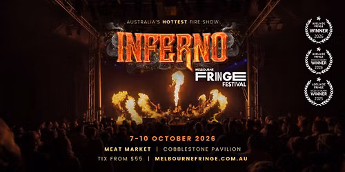 INFERNO - Melbourne Fringe 2026