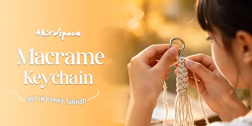 Macrame Keychain Workshop