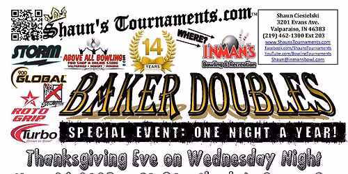 2025 Baker Doubles Thanksgiving Eve 14th Annual Shaun's Bowling Tournament at Inman's Valpo 11\/26\/25