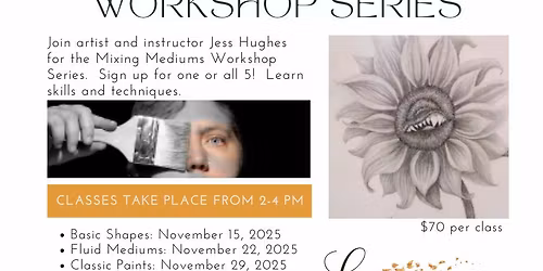 Mixed Mediums Art Class - Mixing Mediums - Workshop Series