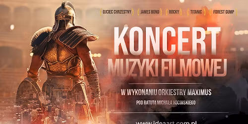 Lublin: Koncert Muzyki Filmowej w wykonaniu Orkiestry Maximus