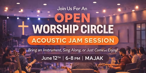 Open Worship Circle \u2013 Acoustic Jam Session