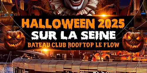 HALLOWEEN BOAT ROOFTOP PARTY HANT\u00c9 G\u00c9ANTE SUR LA SEINE PONT ALEXANDRE III