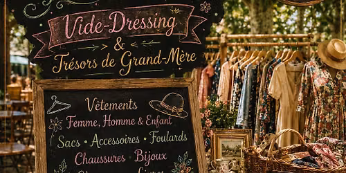 Vide-Dressing & Tr\u00e9sors de Grand-M\u00e8re