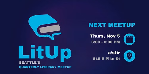 LitUp Seattle: Fall Meetup 2026