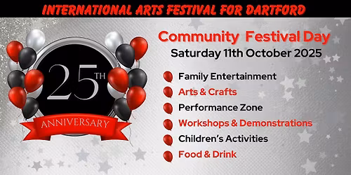 International Arts Festival For Dartford - COMMUNITY FESTIVAL DAY